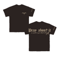 Pray About It Oversized Tee - Brown